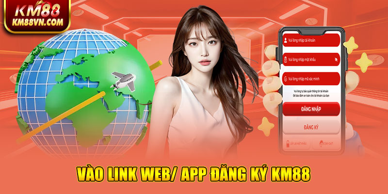 Vào link web/ app đăng ký KM88